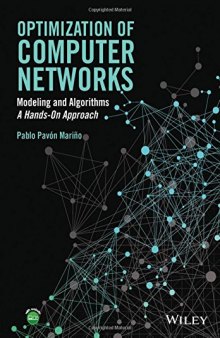 Optimization of Computer Networks: Modeling and Algorithms: A Hands-On Approach