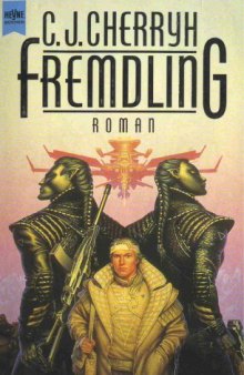 Fremdling (Erster Roman des Atevi-Zyklus)