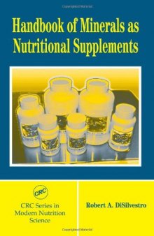 Handbook of minerals as nutritional supplements  