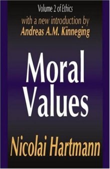 Moral Values (Ethics, Vol. 2) (Volume 2)