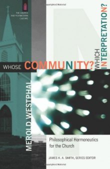 Whose Community? Which Interpretation?: Philosophical Hermeneutics for the Church