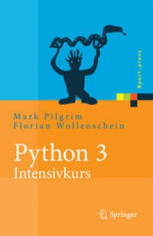 Python 3 - Intensivkurs: Projekte erfolgreich realisieren