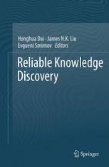 Reliable Knowledge Discovery