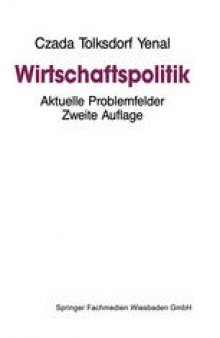 Wirtschaftspolitik: Aktuelle Problemfelder