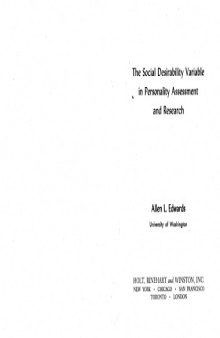 The social desirability variable in personality assessment and research (The Dryden Press publications in psychology)