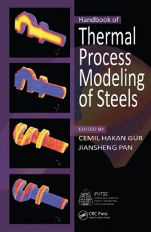 Handbook of Thermal Process Modeling of Steels