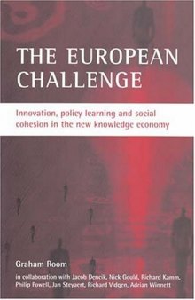 The European Challenge: Innovation, Policy Learning And Social Cohesion in the New Knowledge Economy