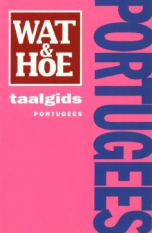 Wat & Hoe taalgids Portugees   druk 39