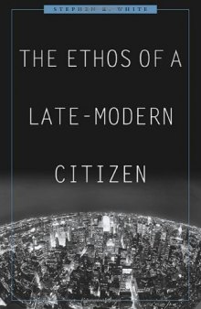 The Ethos of a Late-Modern Citizen