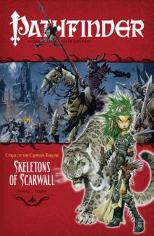 Pathfinder #11—Curse of the Crimson Throne Chapter 5: "Skeletons of Scarwall"