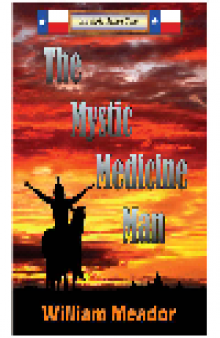 The Mystic Medicine Man