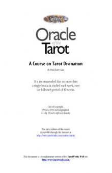 The oracle of the tarot; a course on tarot divination
