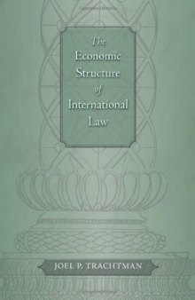 The Economic Structure of International Law