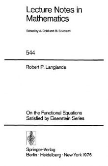 On the Functional Equations Satisfied by Eisenstein Series