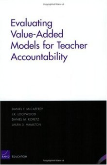 Evaluating Value-Added Models for Teacher Accountability