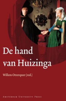 De Hand Van Huizinga (Dutch Edition)
