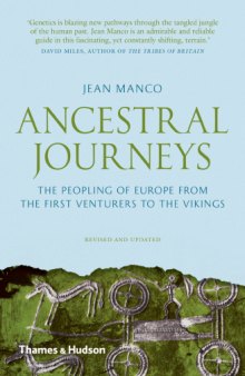 Ancestral Journeys - the peopling of Europe from the first venturers to the vikings