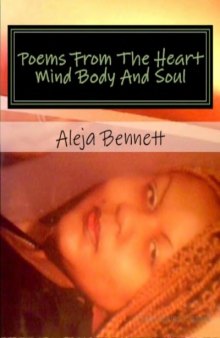 Poems From The Heart Mind Body And Soul