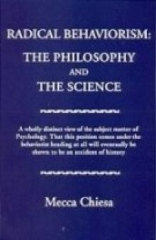 Radical Behaviorism: The Philosophy and the Science