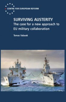 Surviving austerity: the case for a new approach to EU military collaboration