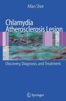 Chlamydia Atherosclerosis Lesion: Discovery, Diagnosis and Treatment