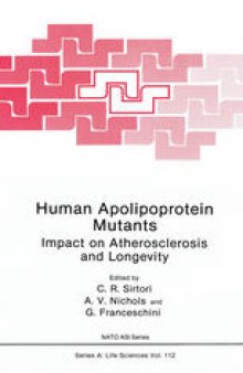 Human Apolipoprotein Mutants: Impact on Atherosclerosis and Longevity