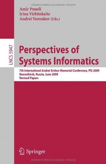 Perspectives of Systems Informatics: 7th International Andrei Ershov Memorial Conference, PSI 2009, Novosibirsk, Russia, June 15-19, 2009. Revised Papers