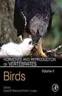 Hormones and reproduction of vertebrates  [Vol 4 - Birds]