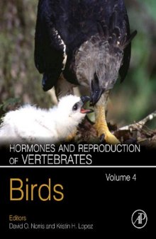 Hormones and Reproduction of Vertebrates - Vol 4: Birds