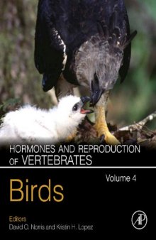 Hormones and Reproduction of Vertebrates - Volume 4: Birds  