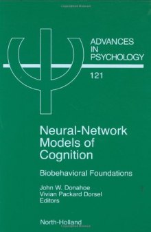 Neural-Network Models of Cognition: Biobehavioral Foundations