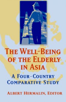 The Well-Being of the Elderly in Asia: A Four-Country Comparative Study