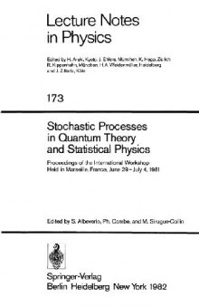 Stochastic Processes in Quantum Theory and Statistical Physics