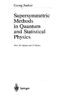 Supersymmetric methods in quantum and statistical physics