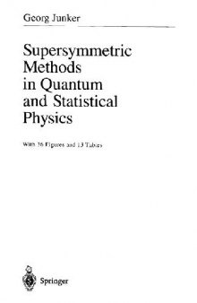 Supersymmetric methods in quantum and statistical physics