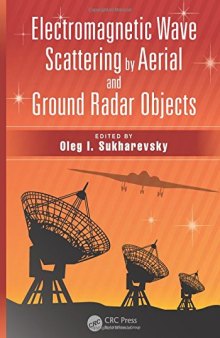 Electromagnetic Wave Scattering by Aerial and Ground Radar Objects