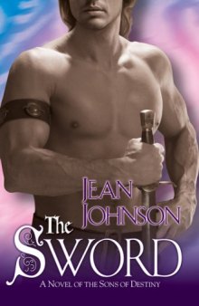 The Sword (The Sons of Destiny, Book 1)