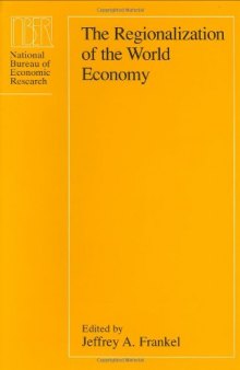 The regionalization of the world economy