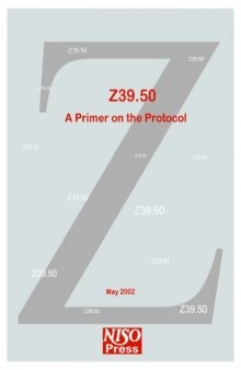 Z39.50 : a premier on the protocol