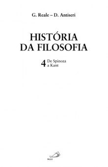 História da Filosofia - Volume 4 - De Spinoza a Kant
