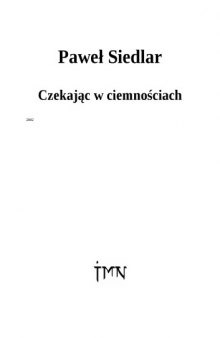 Czekając w ciemności