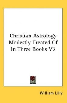 Christian Astrology Volume Two