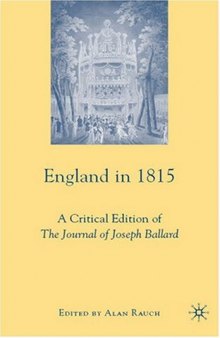 England in 1815: A Critical Edition of The Journal of Joseph Ballard
