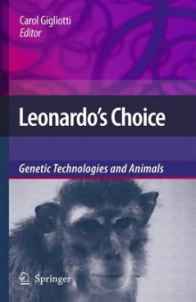 Leonardo’s Choice: Genetic Technologies and Animals
