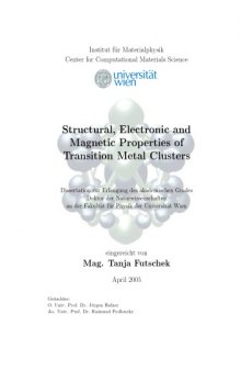 Structural, Electronic and Magnetic Properties of Transition Metal Clusters