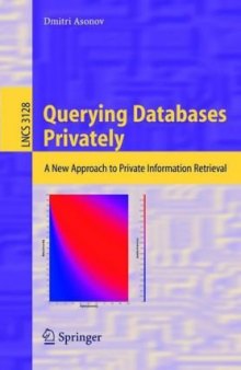 Querying Databases Privately: A New Approach to Private Information Retrieval