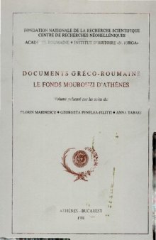 Documents greco-roumains: Le fonds Mourouzi d'Athenes (French Edition)