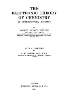 The Electronic Theory of Chemistry