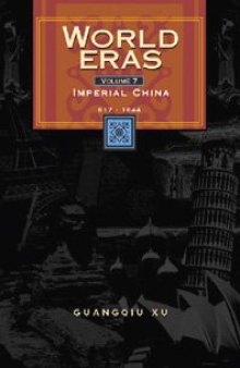 Imperial China, 617-1644 (World Eras)