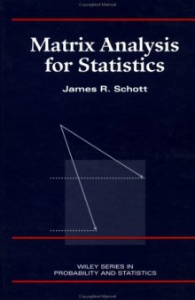 Matrix analysis for statistics